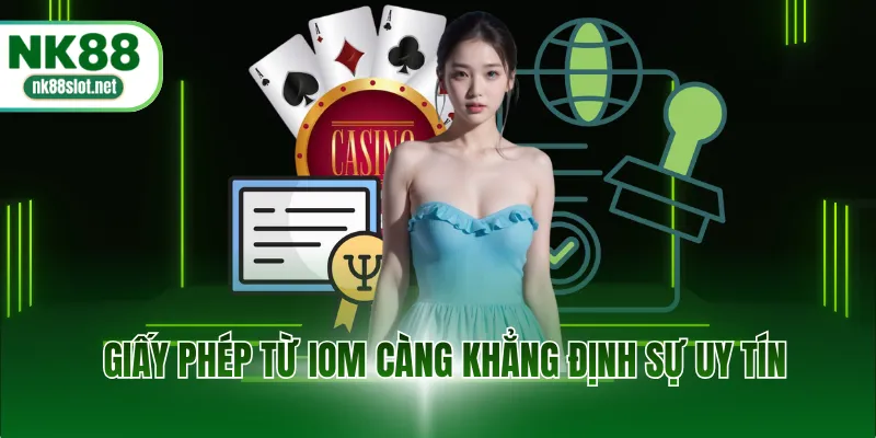 Giấy phép từ IOM càng khẳng định sự uy tín