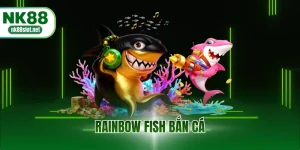 Rainbow fish bắn cá