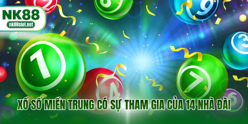 Xổ số miền Trung có sự tham gia của 14 nhà đài